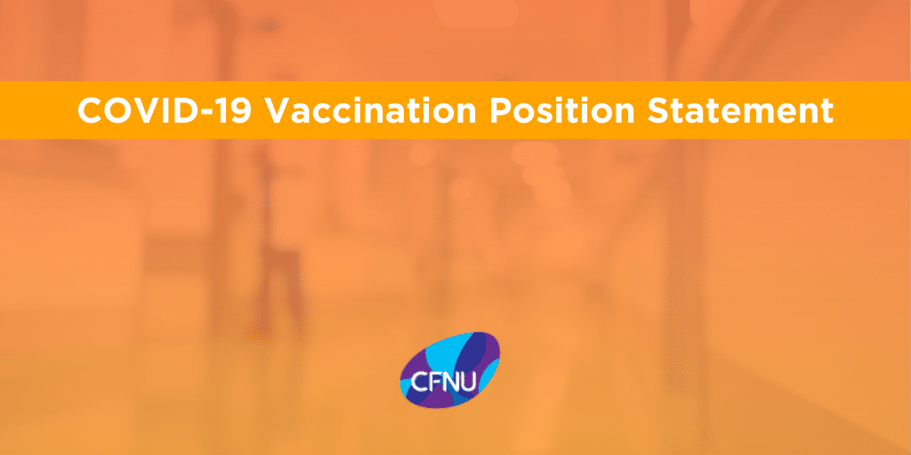 CFNU COVID-19 Vaccination Position Statement